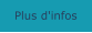 Plus d'infos