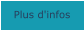 Plus d'infos