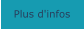 Plus d'infos